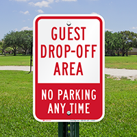 Guest Drop Off Area No Parking Signs