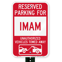 Reserved Parking For Imam Vehicles Tow Away Signs