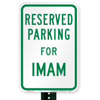 Parking Space Reserved For Imam Signs
