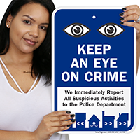 Keep Eye On Crime Sign with Eyes Symbol