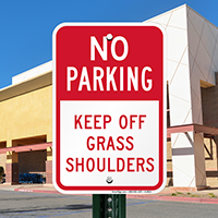 No Parking Keep Off Grass Shoulders Signs