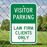 Visitor Parking Law Firm Clients Only Signs