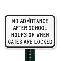 No Admittance After School Hours Signs