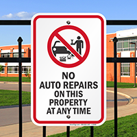 No Auto Repairs On This Property Signs