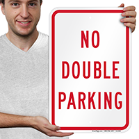 NO DOUBLE PARKING Signs