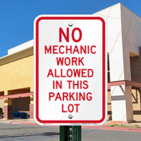 No Mechanic Work Allowed In Parking Signs
