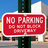 Do Not Block Driveway Parking Sign
