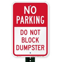 No Parking - Do Not Block Dumpster Signs