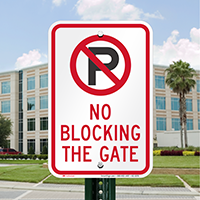 No Parking, No Blocking The Gate Signs