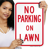 NO PARKING ON LAWN Signs