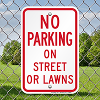 No Parking On Street Or Lawns Signs
