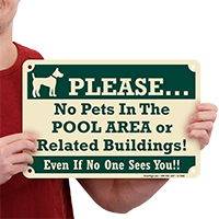 No Pets In Pool Area Or Buildings Signs