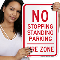 No Stopping Or Parking, Fire Zone Signs