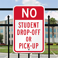 No Student Drop Off Signs
