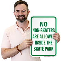 No Non-Skaters Are Allowed Inside Skate Park Sign