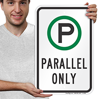 Parallel Parking Only Signs with Graphic