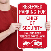 Reserved Parking For Chief Of Security Signs