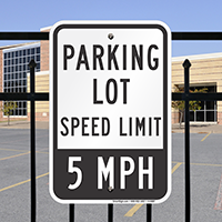 Parking Lot Speed limit Signs