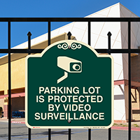 Parking Lot Under Video Surveillance Signature Sign