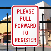 Please Pull Forward To Register Signs