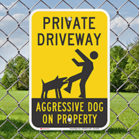 Private Driveway, Aggressive Dog On Property Signs