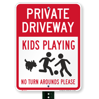 Private Driveway, Kids Playing Signs