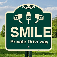 Private Driveway Under Video Surveillance Signature Sign