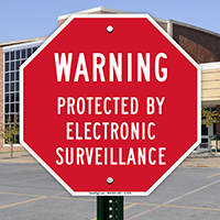 Protected By Electronic Surveillance Sign