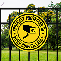 Property Protected By Video Surveillance with Graphic Sign