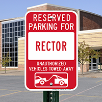 Reserved Parking For Rector Signs