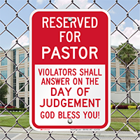 Reserved For Pastor Parking Signs