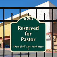 Reserved For Pastor Signature Sign