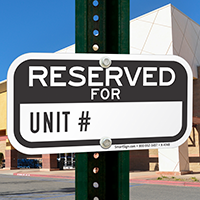 Reserved For UNIT # Signs