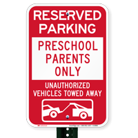 Reserved Parking Preschool Parents Only Signs