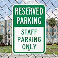 Reserved Staff Parking Only Signs
