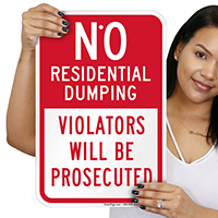 No Residential Dumping Violator Prosecuted Sign