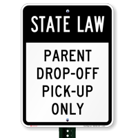 State Law, Parent Drop-Off Pick-Up Only Signs