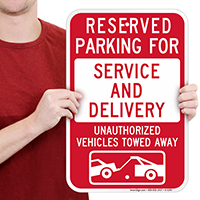 Reserved Parking For Service And Delivery Signs
