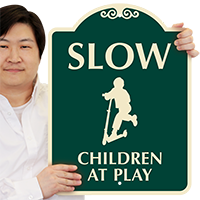 Slow Children At Play SignatureSign