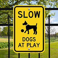 Drive Slow Dogs Play Sign