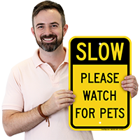 Please Watch For Pets Sign