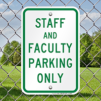 Staff Faculty Parking Only Signs