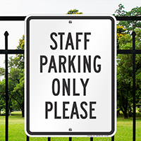 Staff Parking Only Signs