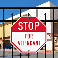STOP For Attendant Signs