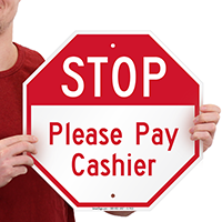 STOP: Pay Cashier Signs