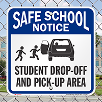 Student Drop-Off and Pick-Up Area Signs, Left