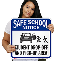 Student Drop-Off and Pick-Up Area Signs, Right