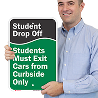 Student Drop-Off, Exit Cars from Curbside Signs
