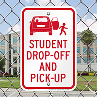 Student Drop Off Pick Up Signs