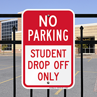 Student Drop Off Signs